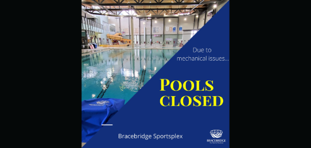 Bracebridge Sportsplex pools closed until further notice