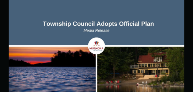 Muskoka Lakes Township council adopts Official Plan
