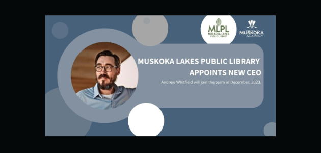Muskoka Lakes Public Library Appoints New CEO